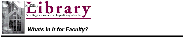 McKillop Library - What's in it for faculty?